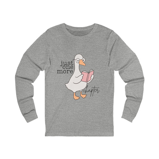Just One More Chapter Duck Long Sleeve Tee, Cozy Reader Shirt, Gift for Book Lovers, Literary Humor Top, Perfect for Fall